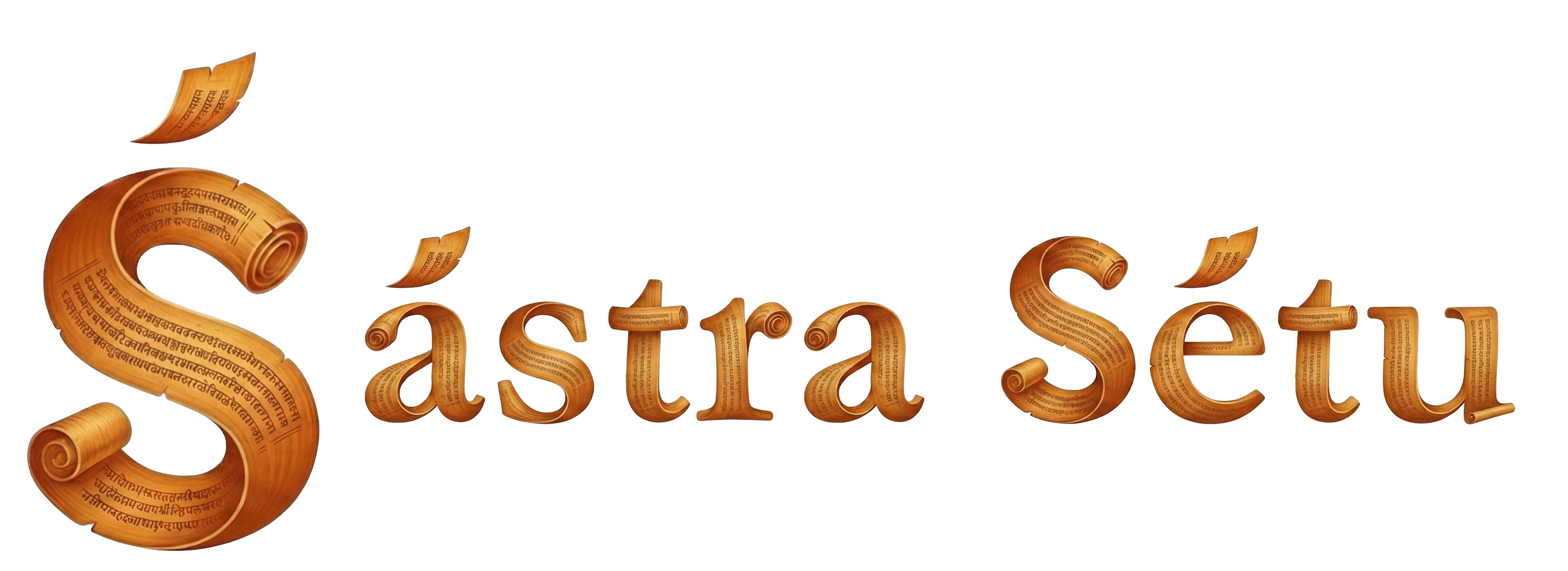 Sastra Setu | Bridge to Eternal Scriptural Wisdom